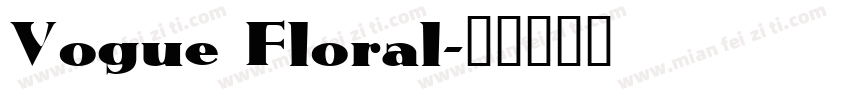 Vogue Floral字体转换